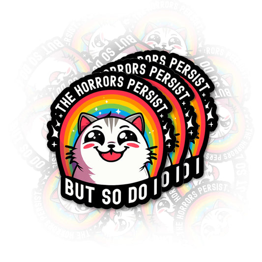 Set 3Pcs The Horrors Persist But So Do I Sticker (2 Inches)